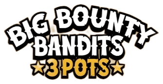 Big Bounty Bandits 3 Pots